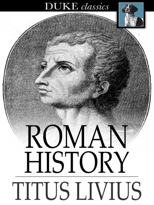 Title details for Roman History by Titus Livius - Wait list